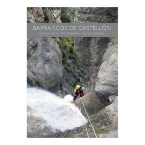 guía barrancos de castellón barranquismo valencia