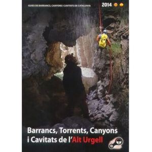 Barrancs, Torrents, Canyons i Cavitats de l'Alt Urgell