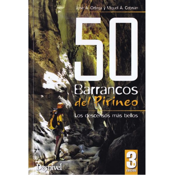 50 Barrancos del Pirineo guia de barranquismo barrancos Aragón y cataluña