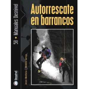 Autorrescate en barrancos libros barranquismo