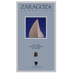 zaragoza turistica. Guía turística zaragoza