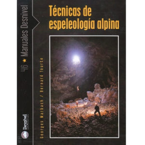 Técnicas de Espeleología Alpina