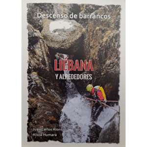 Liébana y Alrededores guia de barranquismo barrancos cantabria