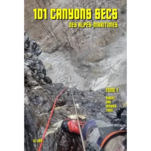 101 Canyons Secs Alpes Maritimes guia de barrancos