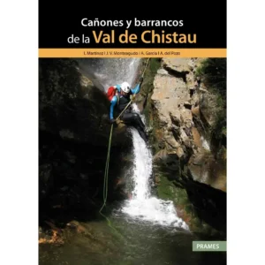 Cañones y Barrancos Val de Chistau guia barranquismo